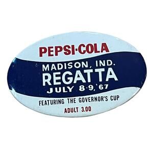 VTg 1967 PEPSI-COLA - MADISON, INDIANA REGATTA advertising pin back button 2.75”